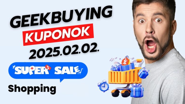 Geekbuying kuponos akciók 2025.02.02.